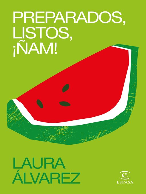 Title details for Preparados, listos, ¡ÑAM! by Laura Álvarez (La pediatra Laura) - Available